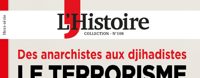 Une du magazine l'histoire consacré à l'histoire du terrorisme