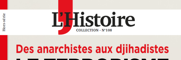 Une du magazine l'histoire consacré à l'histoire du terrorisme